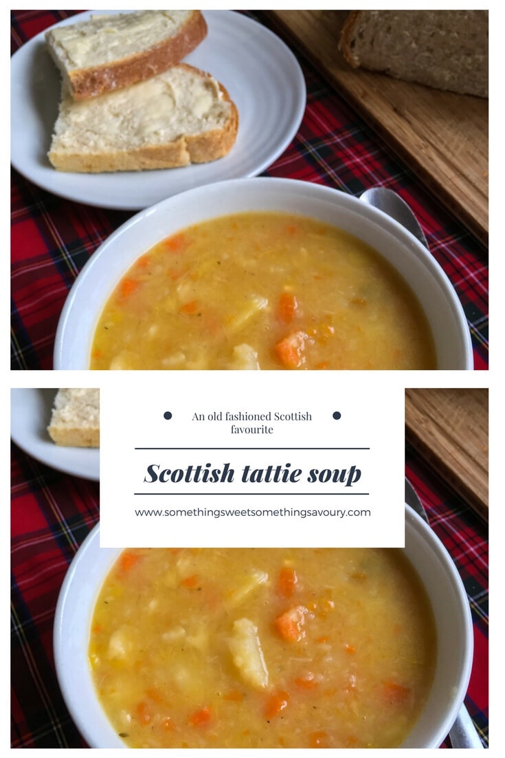 a pinterest pin with the words "scottish tattie soup" and two pictures of a bowl of vegetable soup and a plate with buttered bread